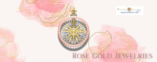 The Emergence of Rose Gold in Dropshipped Jewelry: An Unmissable Trend